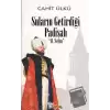 Suların Getirdiği Padişah: 2. Selim (Ciltli)