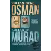 Sultan Genç Osman ve Sultan 4. Murad