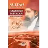 Sultan II. Abdülhamid Han - Hamidiye Tabyaları