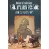 Sultanın İradesiyle Asil Atların Peşinde