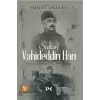 Sultan Vahideddin Han