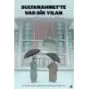 Sultanahmette Var Bir Yılan