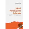 Sünni Paradigmayı Anlamak