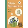 Süper Gazeteciler