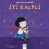 Süper Kahraman BEN Serisi - İyi Kalpli