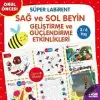 Süper Labirent Sağ ve Sol Beyin Geliştirme ve Güçlendirme Etkinlikleri