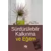 Sürdürülebilir Kalkınma ve Eğitim