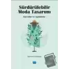 Sürdürülebilir Moda Tasarımı - Kavramlar Ve Uygulamalar