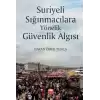 Suriyeli Sığınmacılara Yönelik Güvenlik Algısı