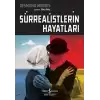 Sürrealistlerin Hayatları