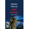 Sürüden Ayrılanı Kurt Kapmaz