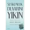 Suskunluk Duvarını Yıkın