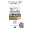 Sustainable Fuels From Biomass