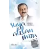 Suya Atılan İmza - Hatıralarım - 1