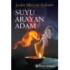 Suyu Arayan Adam