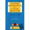 Systeme Grammatical de la Langue Française