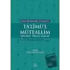 Talimül Müteallim Öğretmen - Öğrenci İlişkileri