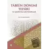 Tabiun Dönemi Tefsiri ve Medineli Müfessirler