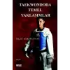 Taekwondoda Temel Yaklaşımlar