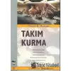 Takım Kurma