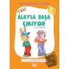 Tali Alayla Başa Çıkıyor