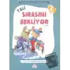 Tali Sırasını Bekliyor