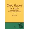 Talih Tesadüf ve İrade