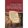 Talim ve Terbiye Kurul Kararlarında Teftiş - Denetim