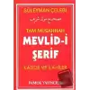 Tam Musahhah Mevlid-i Şerif Kaside ve İlahiler (İlahi-004/P7)