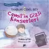 Tanburi Cemil Bey / Cemilin Gizli Konserleri