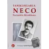 Tanıklıklarla NECO - Necmettin Büyükkaya