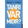 Tanrı Var mıdır ?