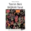 Tanrım Beni Başkan Yarat