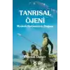 Tanrısal Öjeni - Modern Atalarımızın Doğuşu