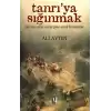 Tanrı’ya Sığınmak