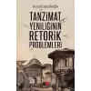 Tanzimat Yeniliğinin Retorik Problemleri