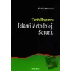 Tarih Boyunca İslami Metodoloji Sorunu