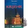 Tarih İçinde Kırşehir