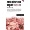 Tarih Türklerle Başlar Bilinmeyen Türk Tarihi