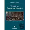 Tarihçi ve Toplumsal Hareket