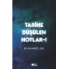 Tarihe Düşülen Notlar -1