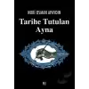 Tarihe Tutulan Ayna