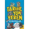 Tarihe Yön Veren Komutanlar