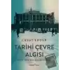 Tarihi Çevre Algısı