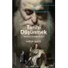 Tarihi Düşünmek -Geçmişin Değişen Eşkali -