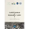 Tarihi Roman ve Romanda Tarih V