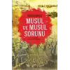 Tarihi Süreçte Musul ve Musul Sorunu