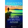 Tarihin En Mutlu Adamı