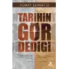 Tarihin Gör Dediği