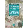 Tarihin Savunusu ya da Tarihçilik Mesleği